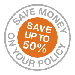 Save Money on your policy save up to 50%